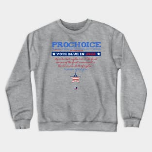 Pro Choice and Freedom of Religion Crewneck Sweatshirt